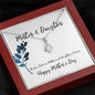 Mother's Day Necklace Gift The Love Between a Mother and Daughter is Forever