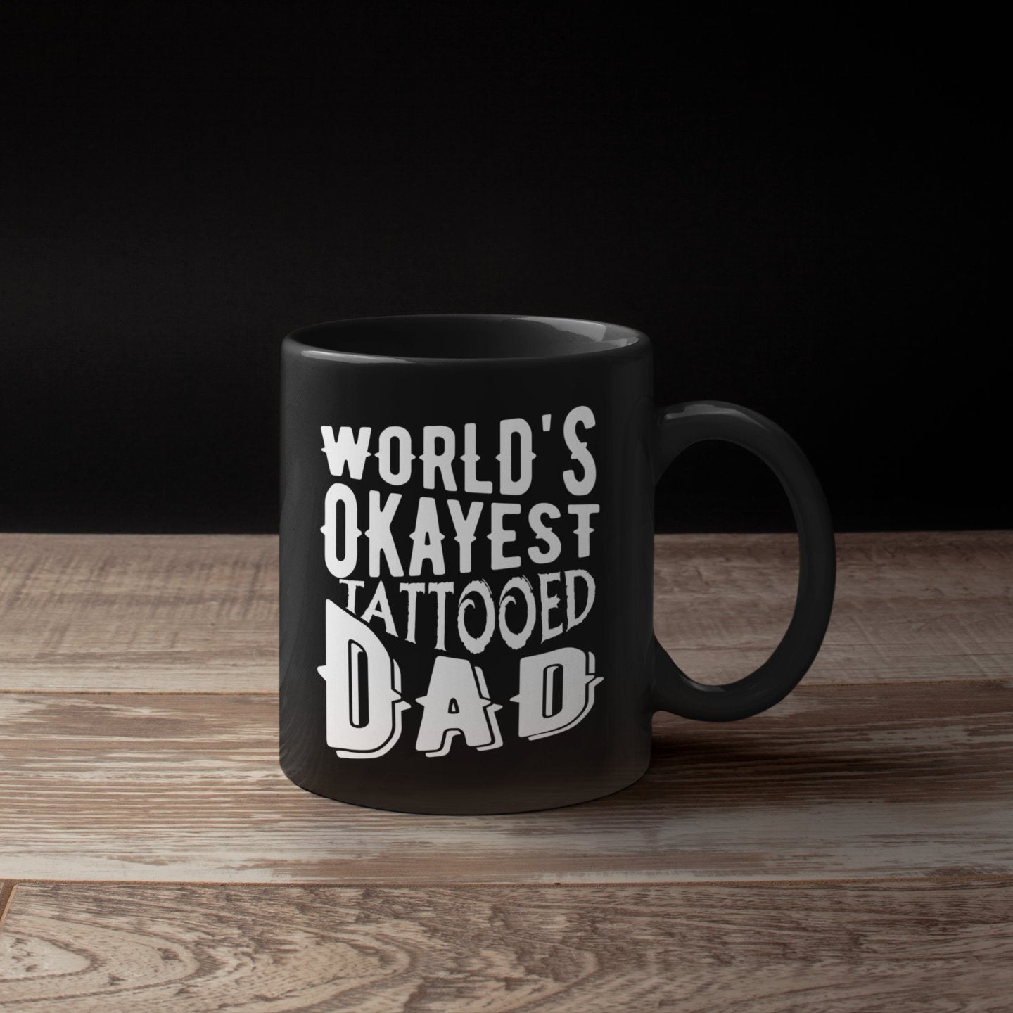 Coffee Mug World's Okayest Tattooed Dad Black Sublimated 11oz Coffee Mug