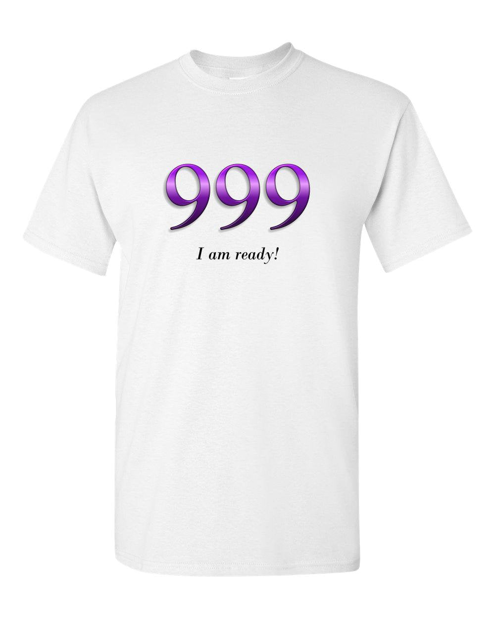 Angel 999 I am Ready! - Adult Unisex T-Shirt