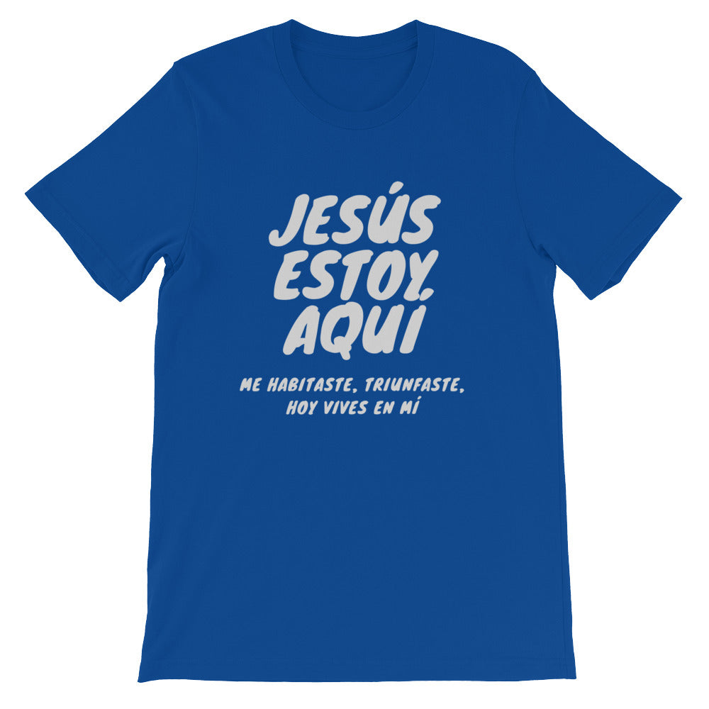JESUS ESTOY AQUI Short-Sleeve Unisex T-Shirt