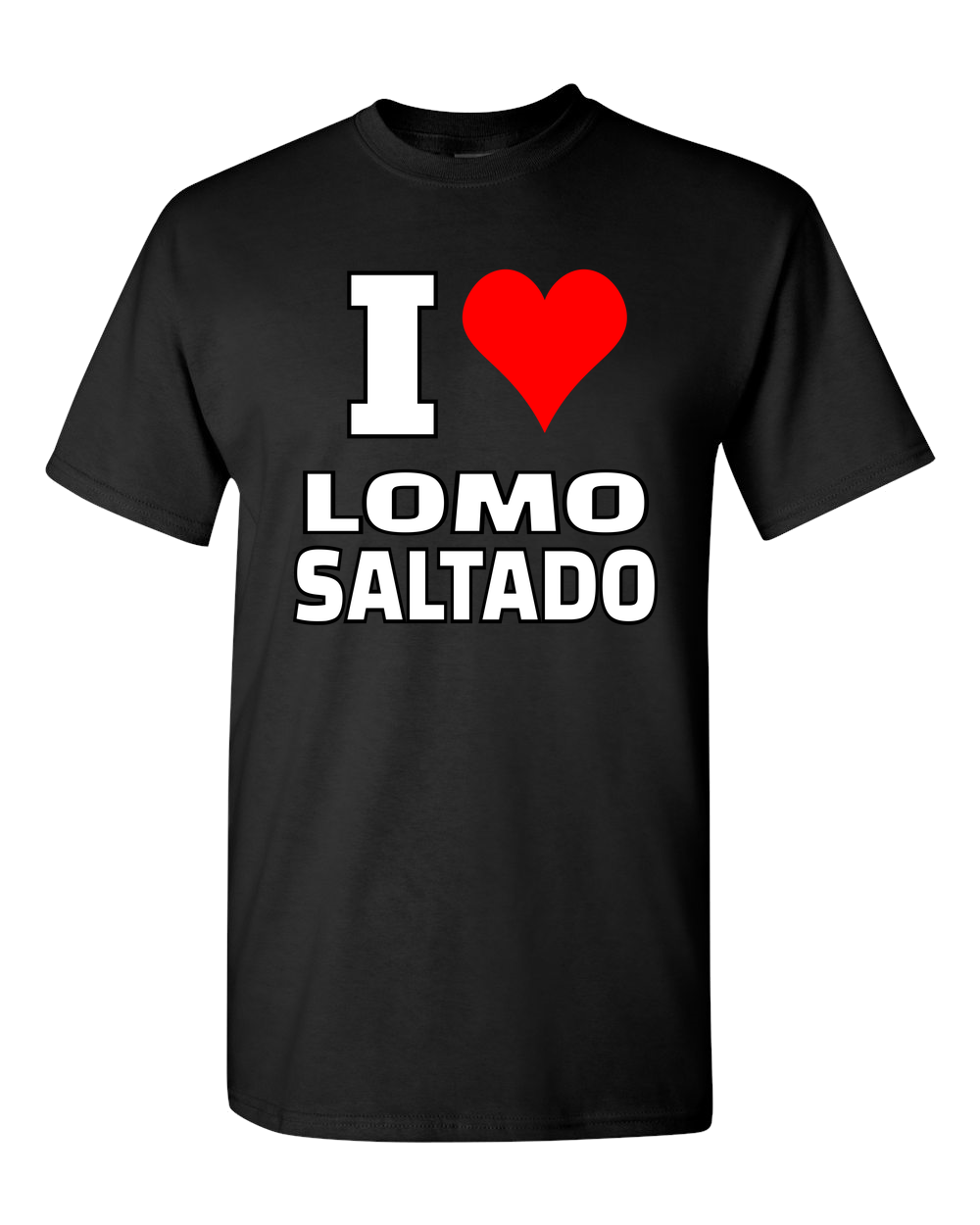 I Love Lomo Saltado T-Shirt / Funny Peru T-Shirts /