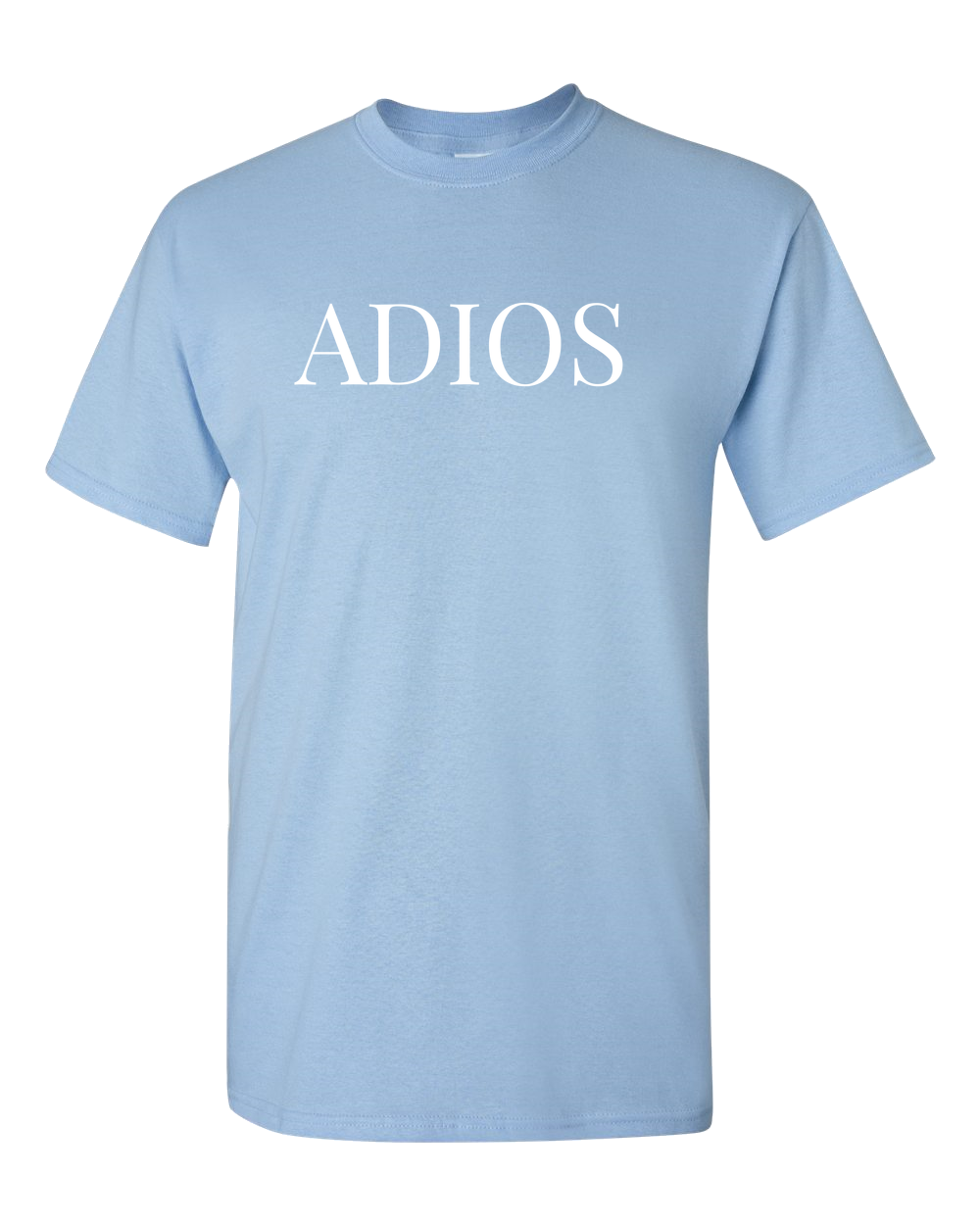 Adios Adios Spanish Funny T-Shirt