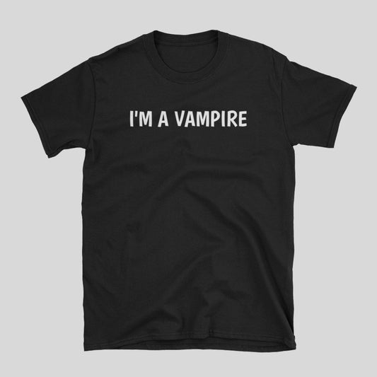 Vampire T-Shirt - I'M A Vampire (Front) Bite Me!(Back) Short-Sleeve Unisex T-Shirt