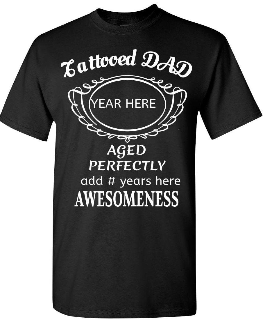 Tattooed Dad Shirts. Custom Men Shirt - Personalize Men T-Shirt