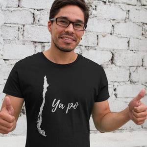 Ya Po - Funny Chile T-Shirt - Chilean Unisex T-Shirt