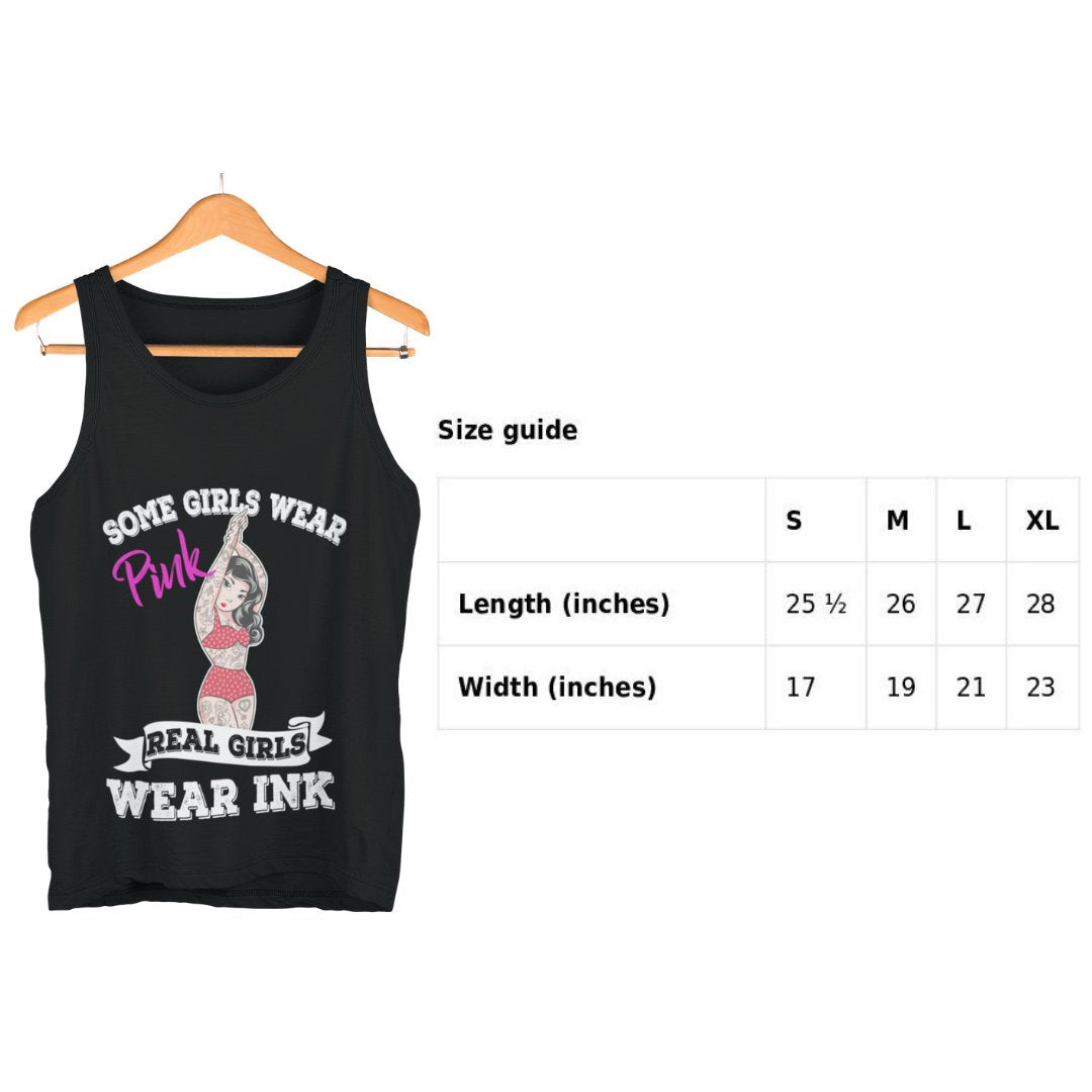 Women Tank Top Some Girls Wear Pink Real Girls Wear ink