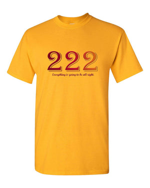 Angel Numbers - 222 Everything is going to be all right - Adult Unisex T-Shirt