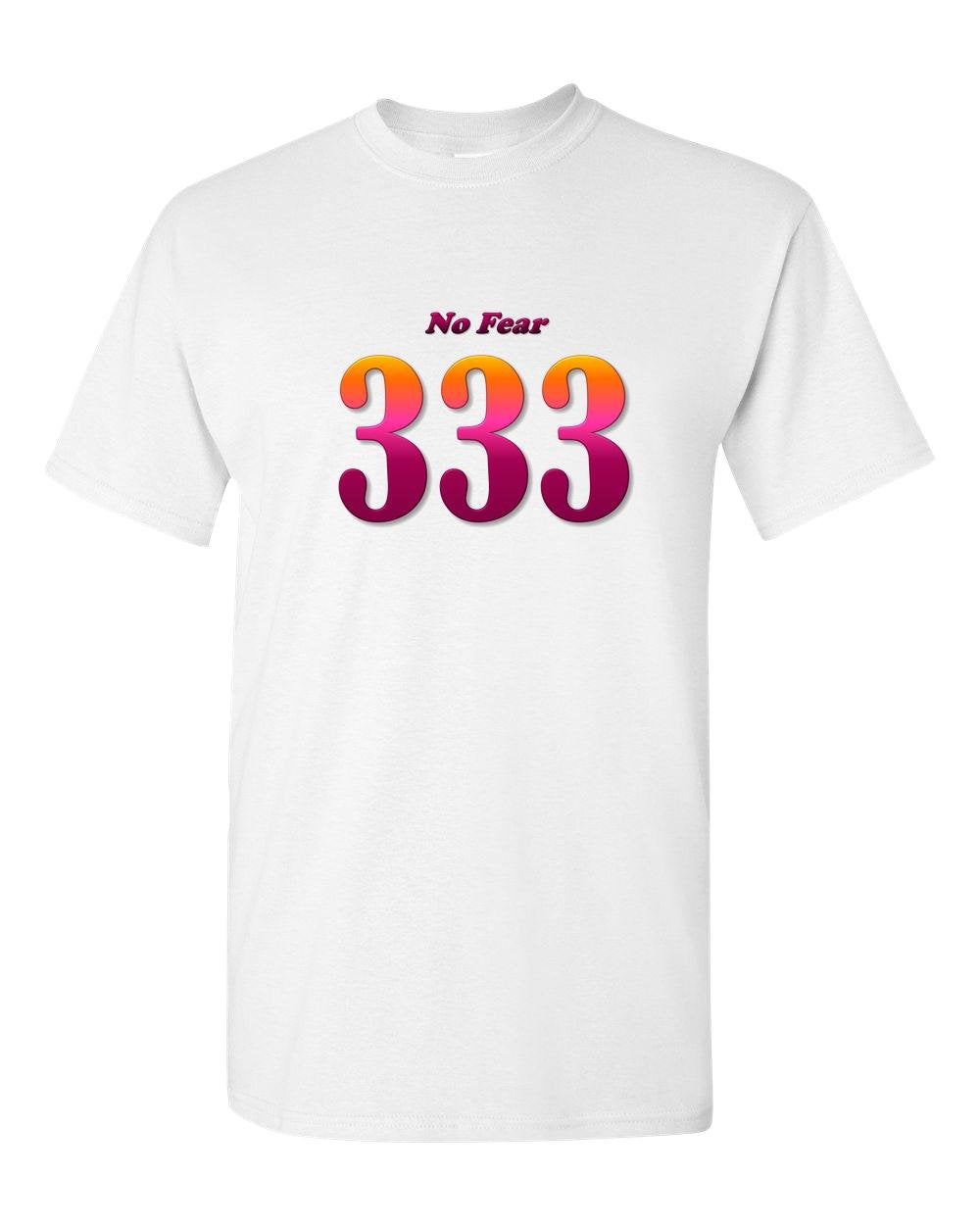 Angel Numbers - No Fear 333 - Adult Unisex T-Shirt