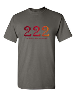 Angel Numbers - 222 Everything is going to be all right - Adult Unisex T-Shirt