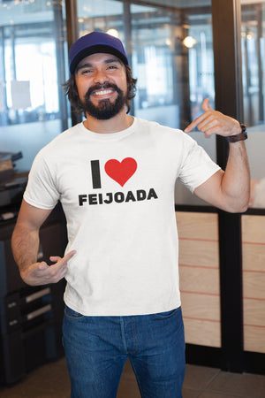 Brazil T-Shirt "I LOVE FEIJOADA" Brazilian Funny T-shirt Gift Brazilian shirt - Brazil gift t-shirt