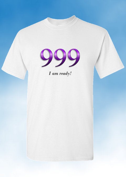 Angel  999 I am Ready! - Adult Unisex T-Shirt