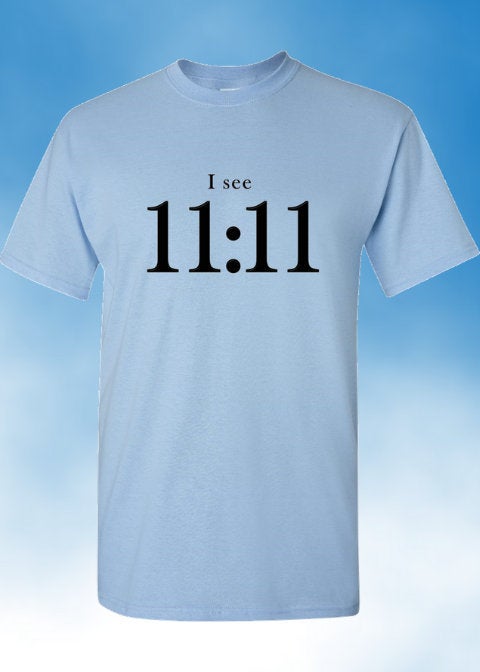 Angel I see 11:11 - Adult Unisex T-Shirt
