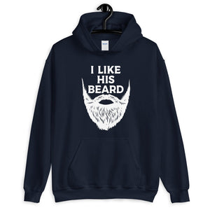 I Like His Beard Matching Compliments Husband Beard Man Gift Unisex Hoodie