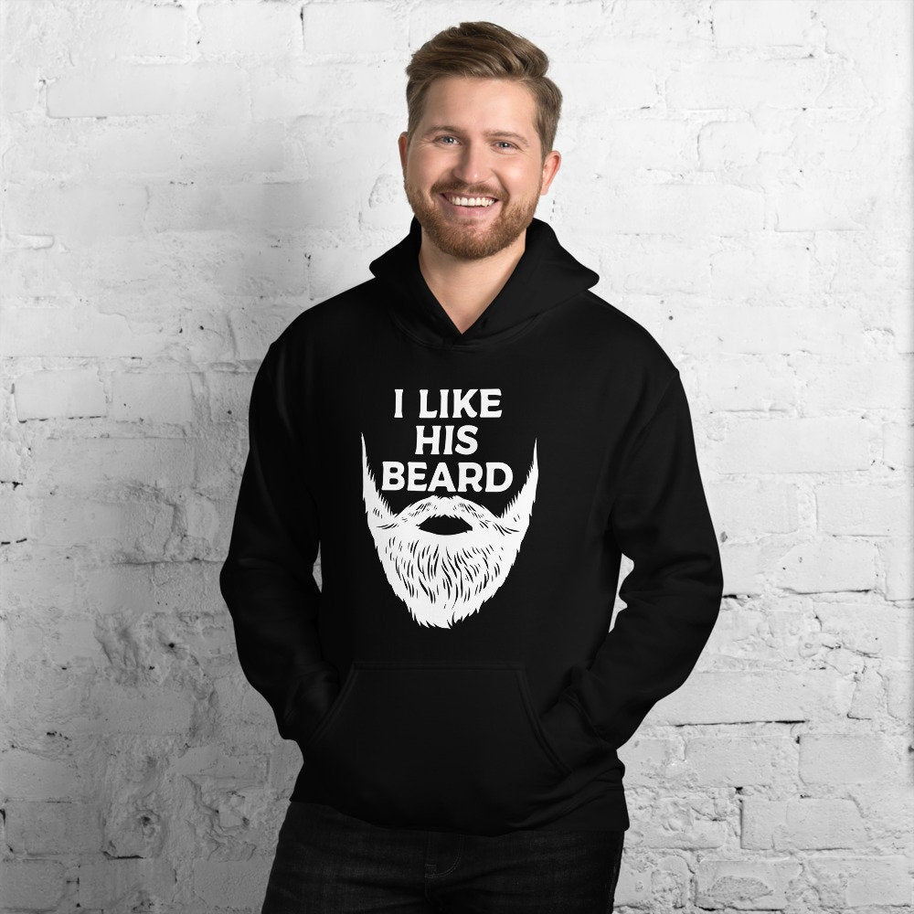 I Like His Beard Matching Compliments Husband Beard Man Gift Unisex Hoodie
