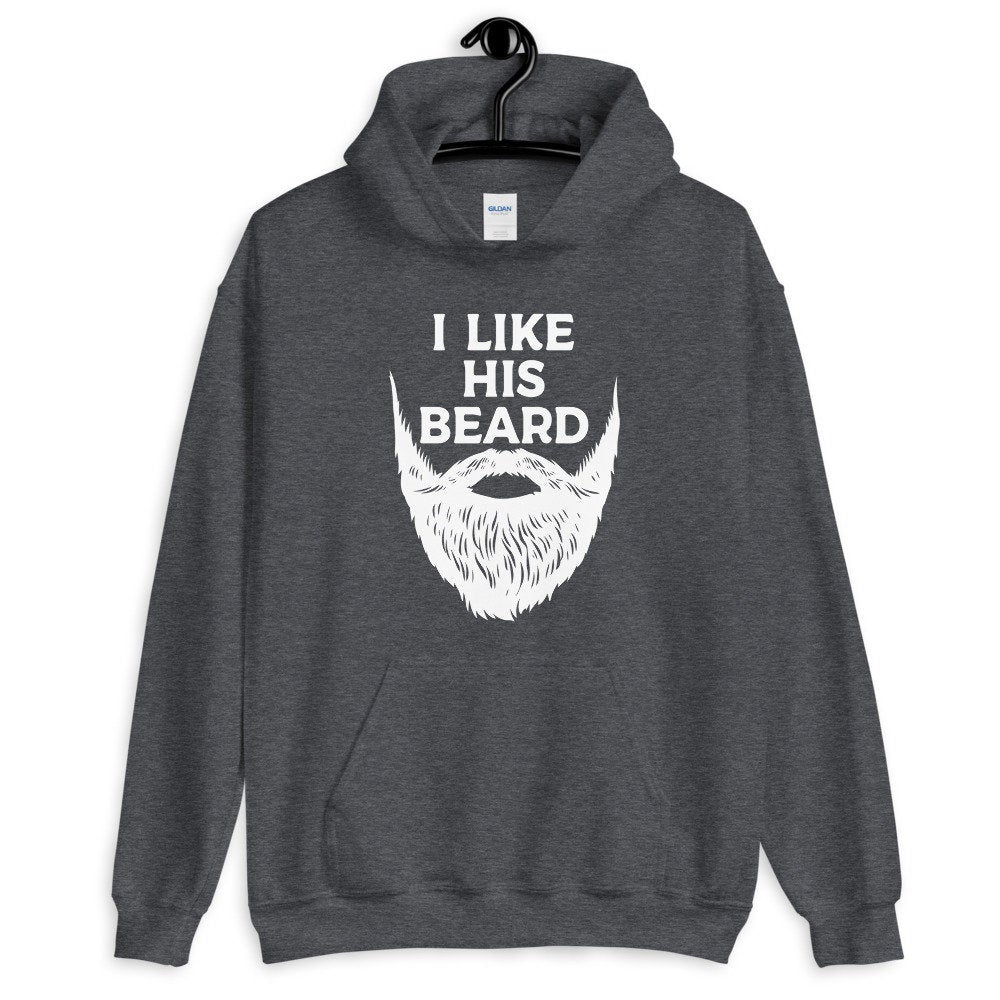 I Like His Beard Matching Compliments Husband Beard Man Gift Unisex Hoodie