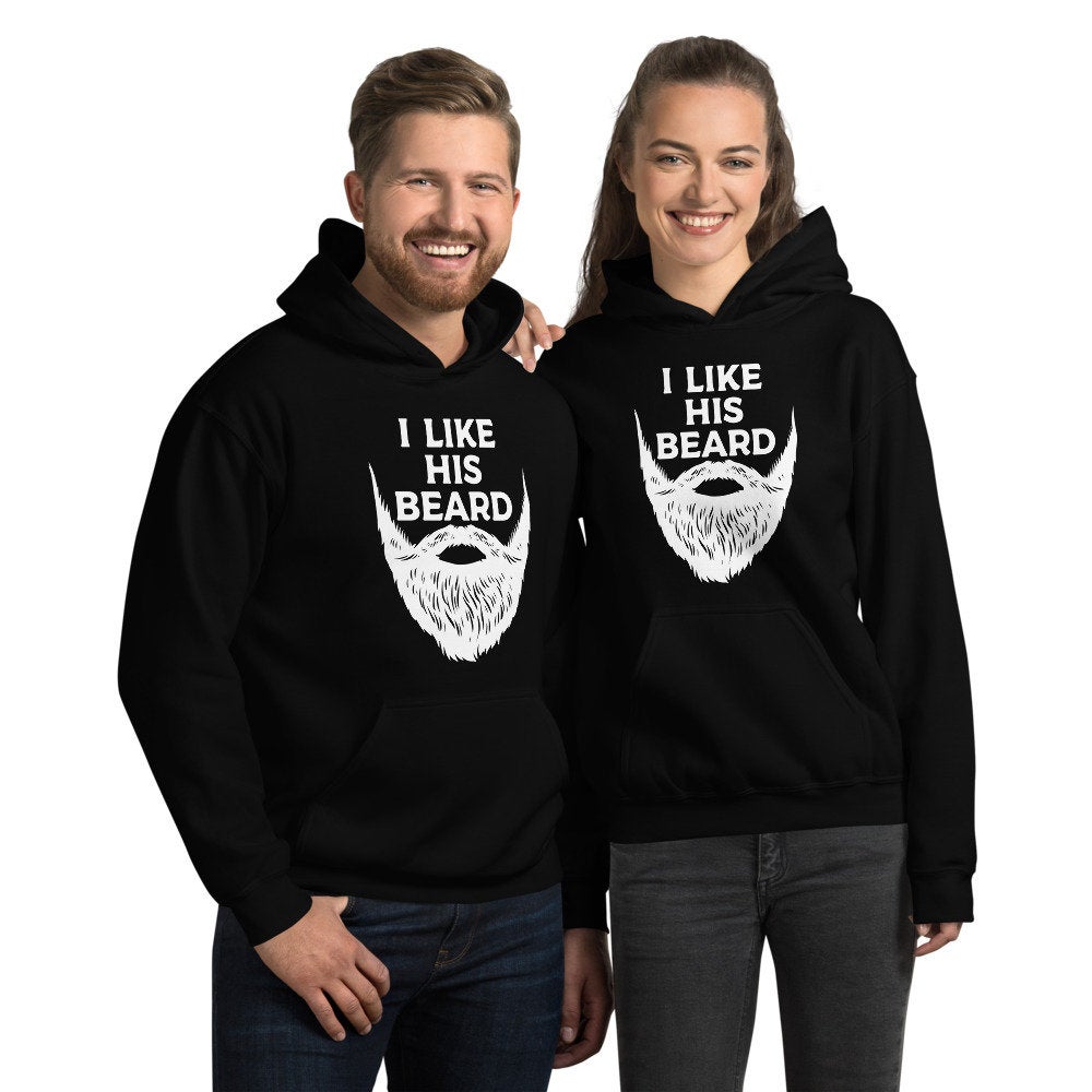 I Like His Beard Matching Compliments Husband Beard Man Gift Unisex Hoodie