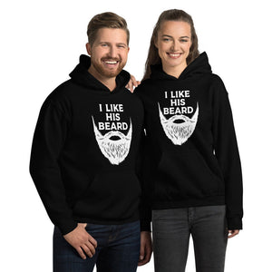 I Like His Beard Matching Compliments Husband Beard Man Gift Unisex Hoodie