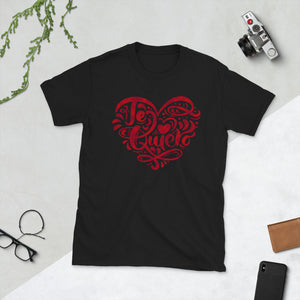 Amor Dia de los Enamorados, Corazon Te Quiero Love You in Spanish Valentine's Day Gifts Unisex T-Shirt