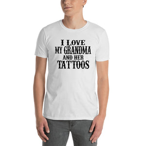 I Love My Grandma and Her Tattoos - Short-Sleeve Unisex T-Shirt