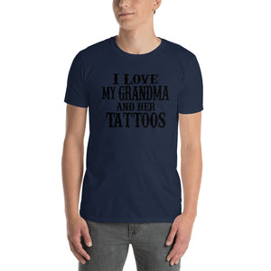 I Love My Grandma and Her Tattoos - Short-Sleeve Unisex T-Shirt