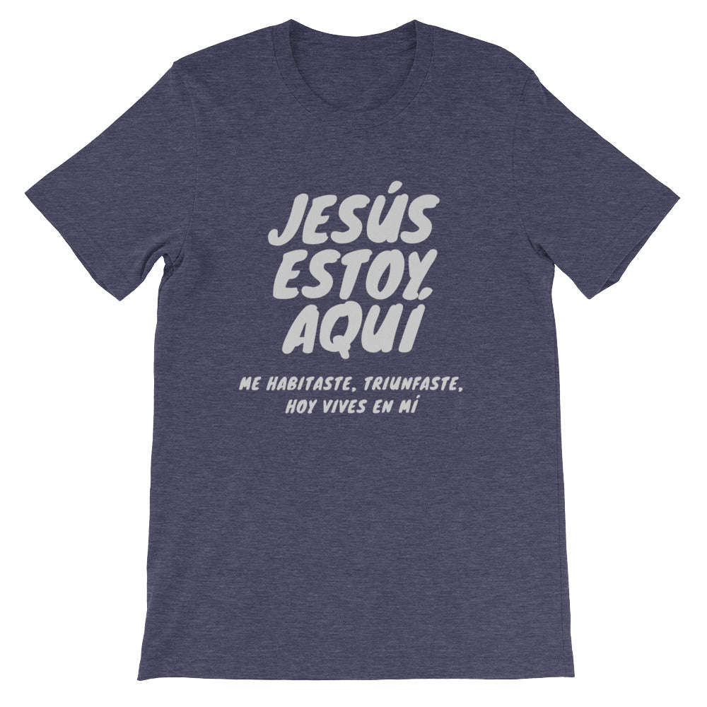 JESUS ESTOY AQUI Short-Sleeve Unisex T-Shirt
