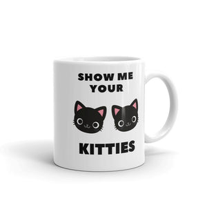Show me your Kitties Coffee Mug