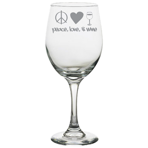 White Wine Glass "Peace, Love, Wine"