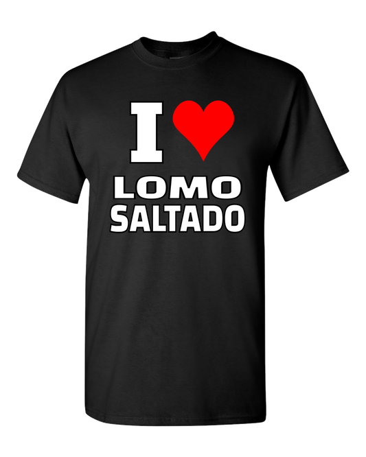 I Love Lomo Saltado T-Shirt / Funny Peru T-Shirts /