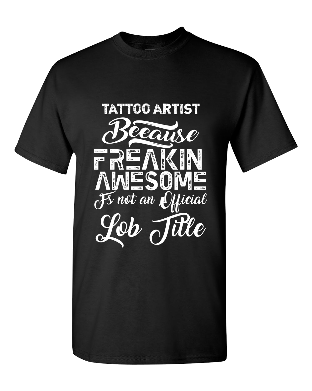 Tattoo Artist Adult Unisex T-Shirt