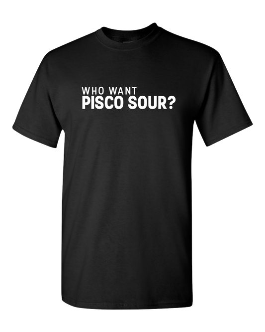 Pisco Sour Adult Unisex Funny T-Shirt