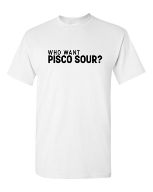 Pisco Sour Adult Unisex Funny T-Shirt