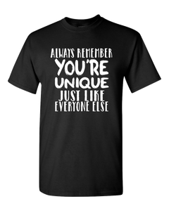 You Are Unique Adult Unisex T-Shirt