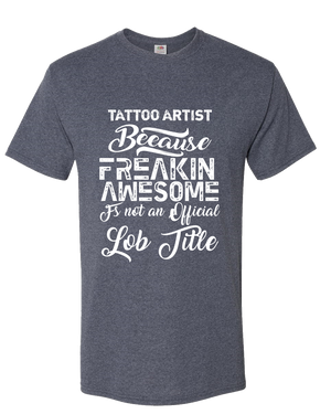 Tattoo Artist Adult Unisex T-Shirt