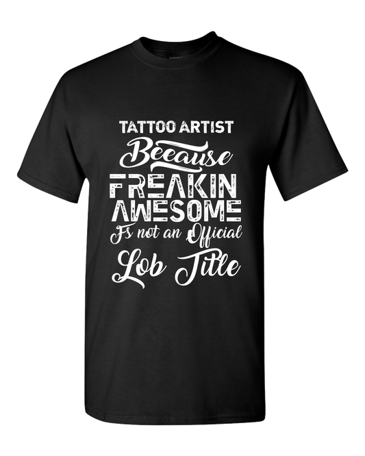 Tattoo Artist Adult Unisex T-Shirt